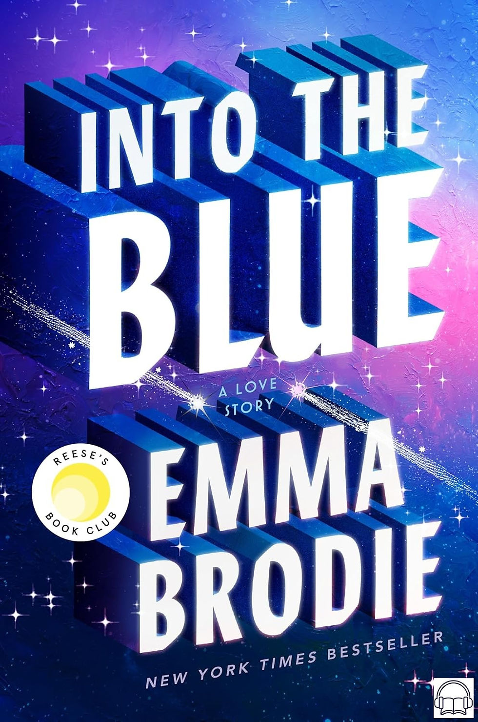 Book cover for Into the Blue: A Love Story by Emma Brodie, with a blue-purple starry background and Reese’s Book Club badge.