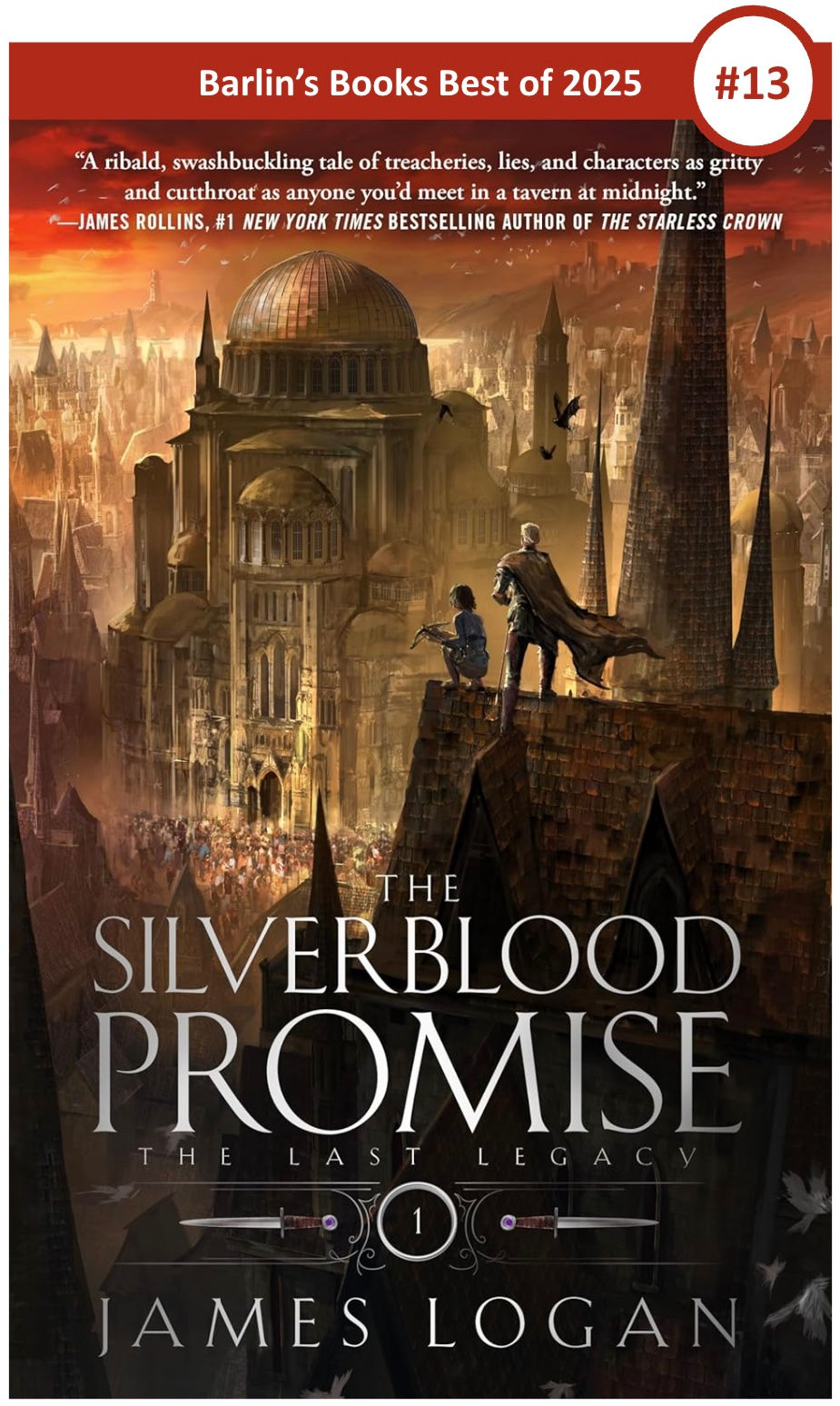 Two figures on a rooftop overlook a bustling medieval city. A dramatic sunset fills the sky. Text: "The Silverblood Promise" by James Logan.