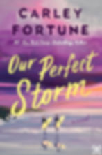 Book cover for "our Perfect Storm" by Carley Fortune