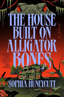 Cover of The House Built on Alligator Bones