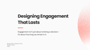 Designing Decision Loops for Sustainable Engagement