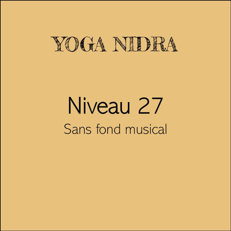 Pack yoga nidra - Niveau 27