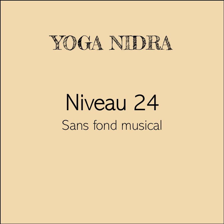 Pack yoga nidra - Niveau 24
