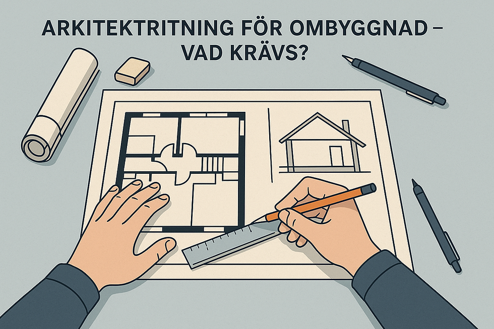 Arkitektritning för ombyggnad – vad krävs?