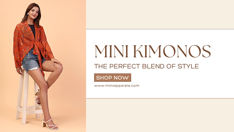 Mini Kimonos: The Perfect Blend of Style and Tradition for the Modern Woman