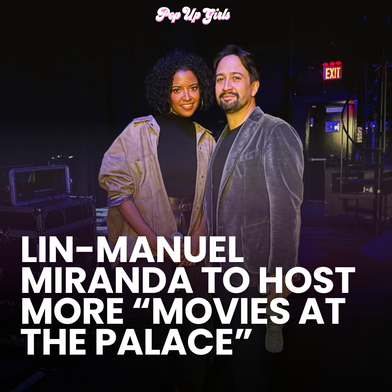 Movies at the Palace with Lin-Manuel Miranda