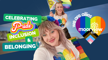 Celebrating Pride, Inclusion and Belonging at Moorview Care