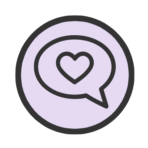 Outlined speech bubble with a small heart, representing someone gently explaining what will happen next.