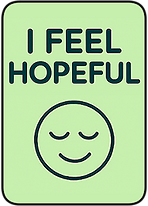 I feel hopeful. An icon of a serene face with closed eyes and a gentle smile. The text reads “I feel hopeful”.