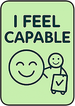 I feel capable. An icon of a smiling face beside a smaller figure holding a clipboard with a checkmark. The text reads “I feel capable”.