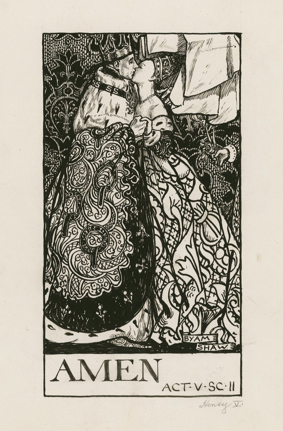 A black-and-white pen and ink drawing of King Henry V kissing Catherine of Valois while her father, the King of France, gives his blessing for them to marry. Lettering underneath reads: "AMEN - ACT V SC II"