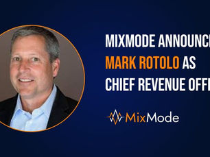 MixMode Announces Mark Rotolo as Chief Revenue Officer