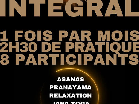 COURS DE YOGA INTEGRAL - Ce qu'il faut savoir avant de se lancer...