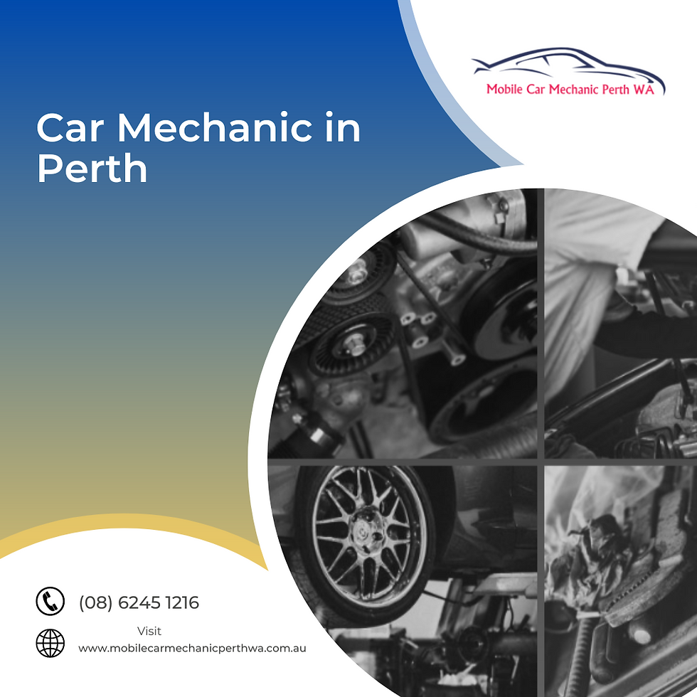 Mobile Car Mechanic Perth: Your Convenient Solution