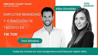 EMPLOYER BRANDING Y ATRACCIÓN DE TALENTO EN TIK TOK