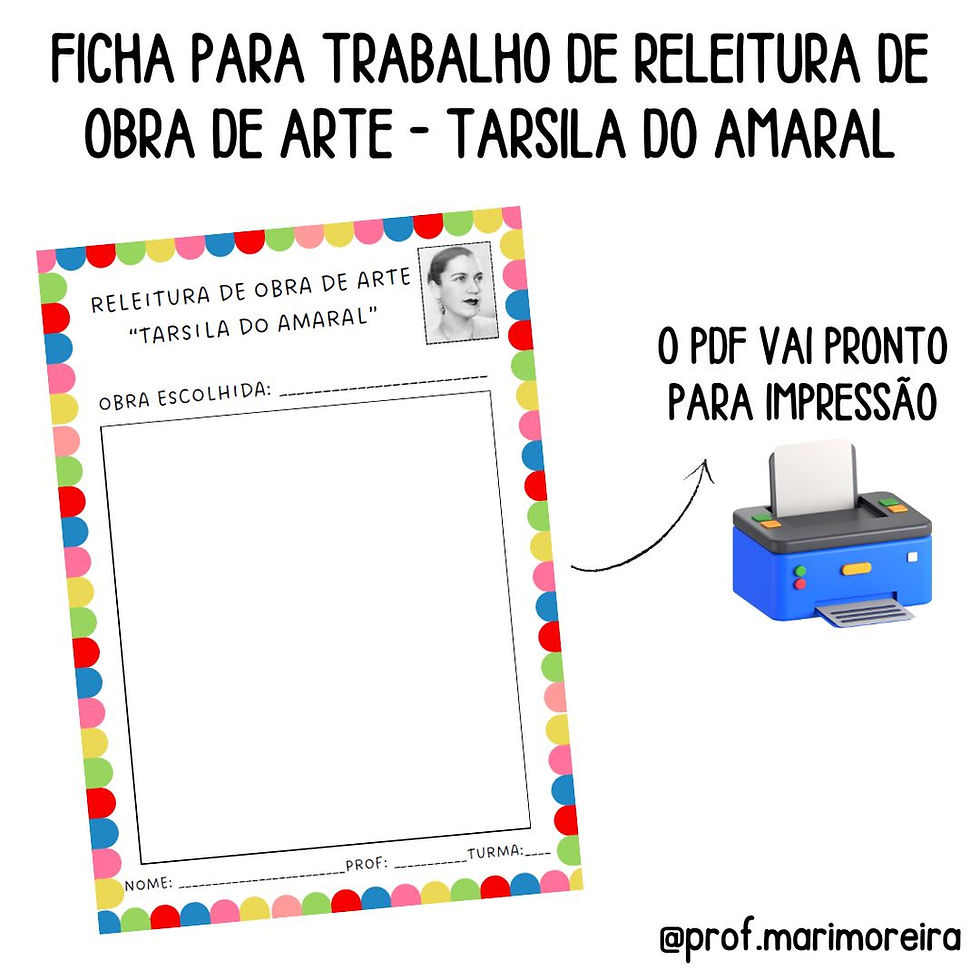 Miniatura: FICHA PARA TRABALHO DE RELEITURA DE OBRA DE ARTE - TARSILA DO AMARAL