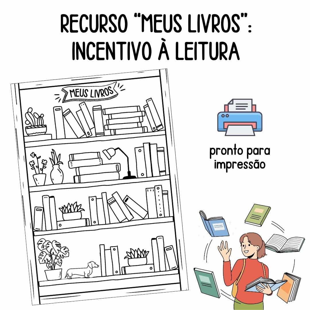 RECURSO: MEUS LIVROS - INCENTIVO À LEITURA