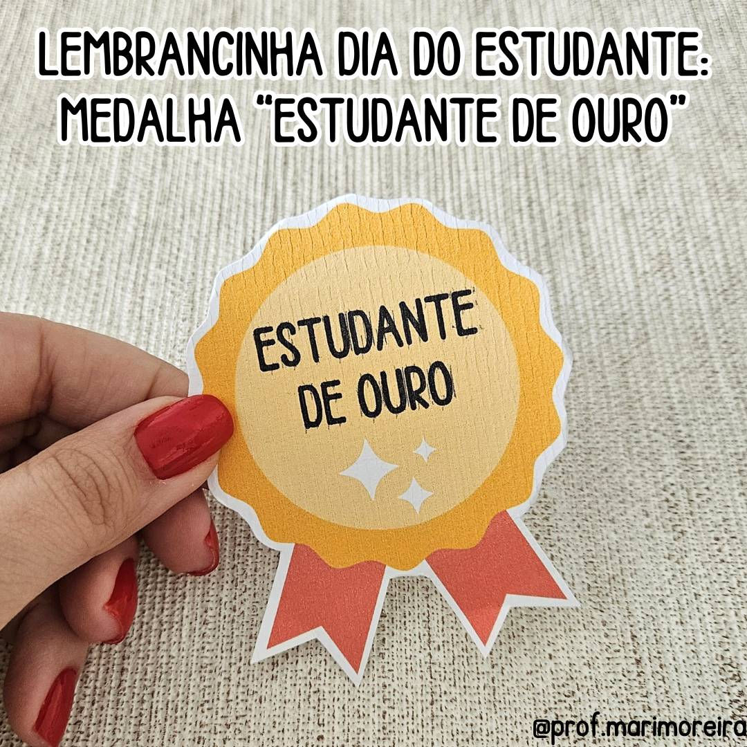 Medalha Estudante de Ouro - Dia do Estudante