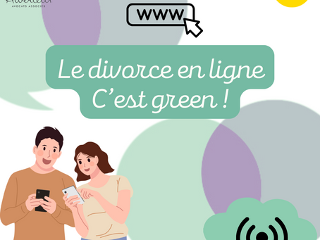 Le divorce en ligne c'est green !
