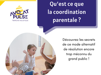 Focus sur la coordination parentale