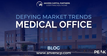 Defying Market Trends: Medical Office Buildings 