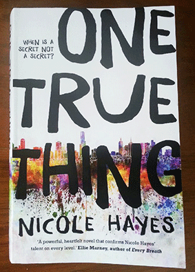 Nicole Hayes looks at the media and politics through the eyes of the Premier's daughter in 'One True Thing'. (Cover image of 'One True Thing')