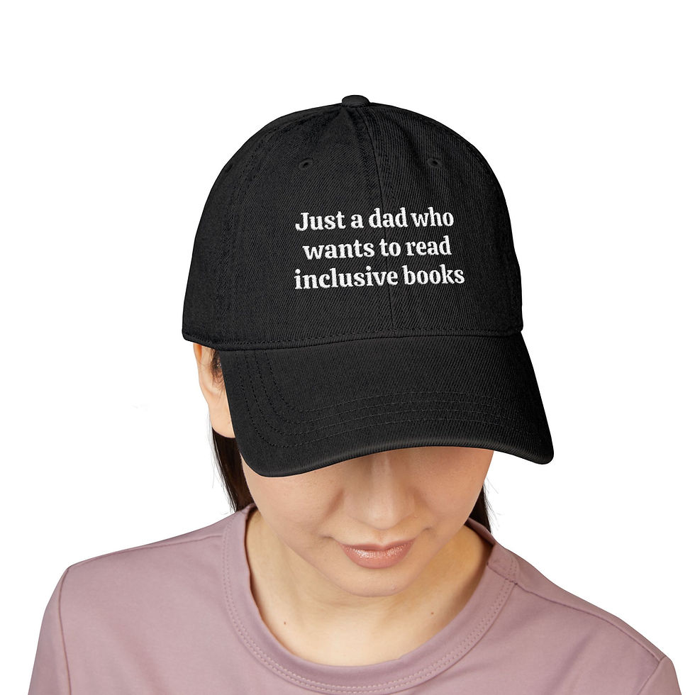 Thumbnail: Just a dad who wants to read inclusive books hat