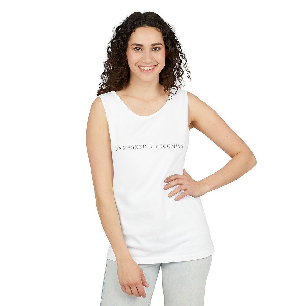 Thumbnail: Unmasked & Becoming | Proudly Unmasked Tank Top