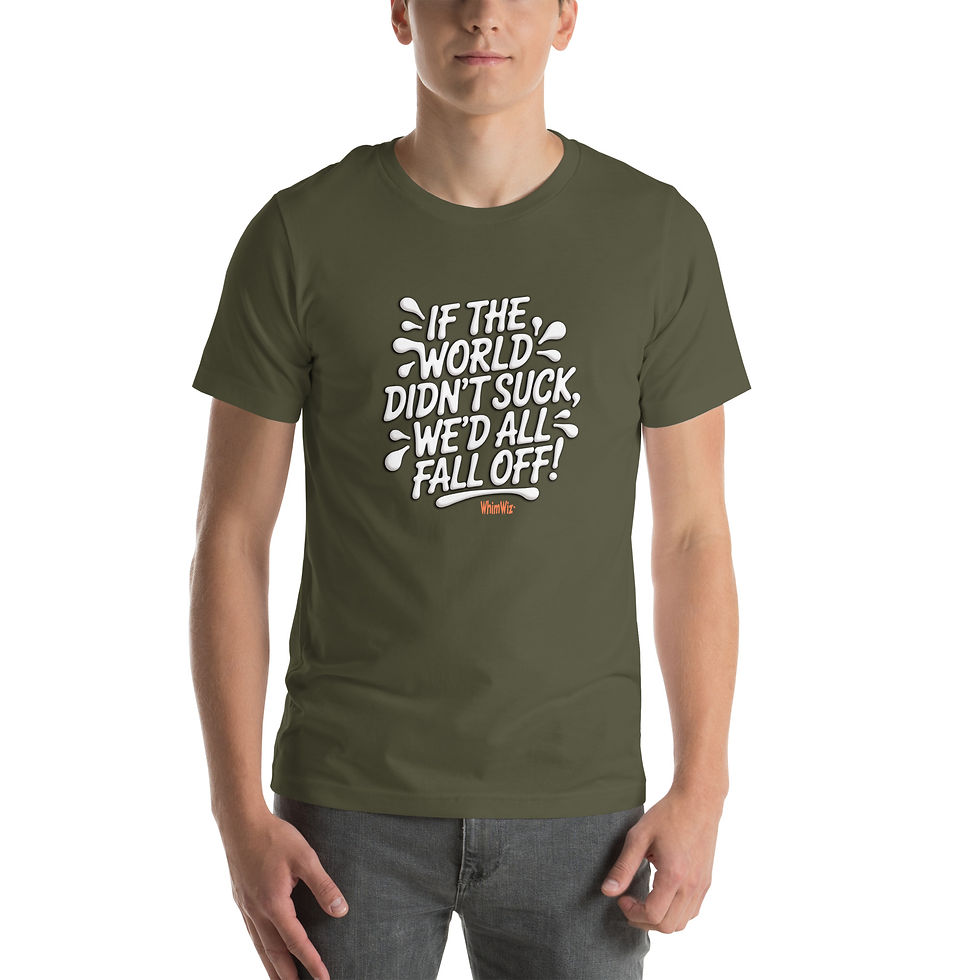 Thumbnail: If the World Didn't Suck - WhimWiz Unisex t-shirt