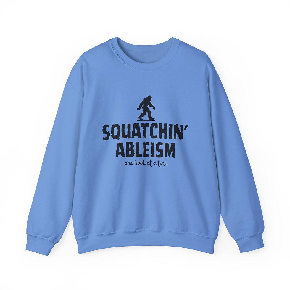 Thumbnail: Squatchin Ableism Unisex Crewneck Sweatshirt