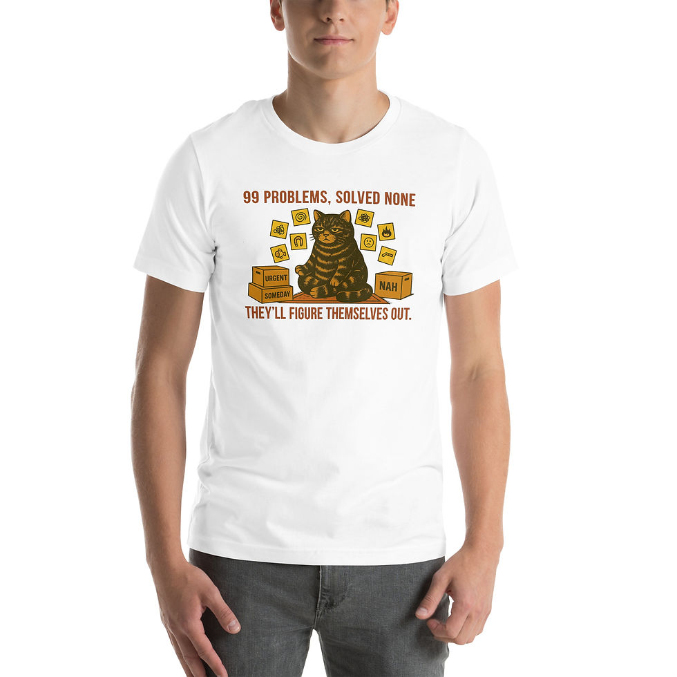 Thumbnail: 99 Problems, None Solved Unisex t-shirt