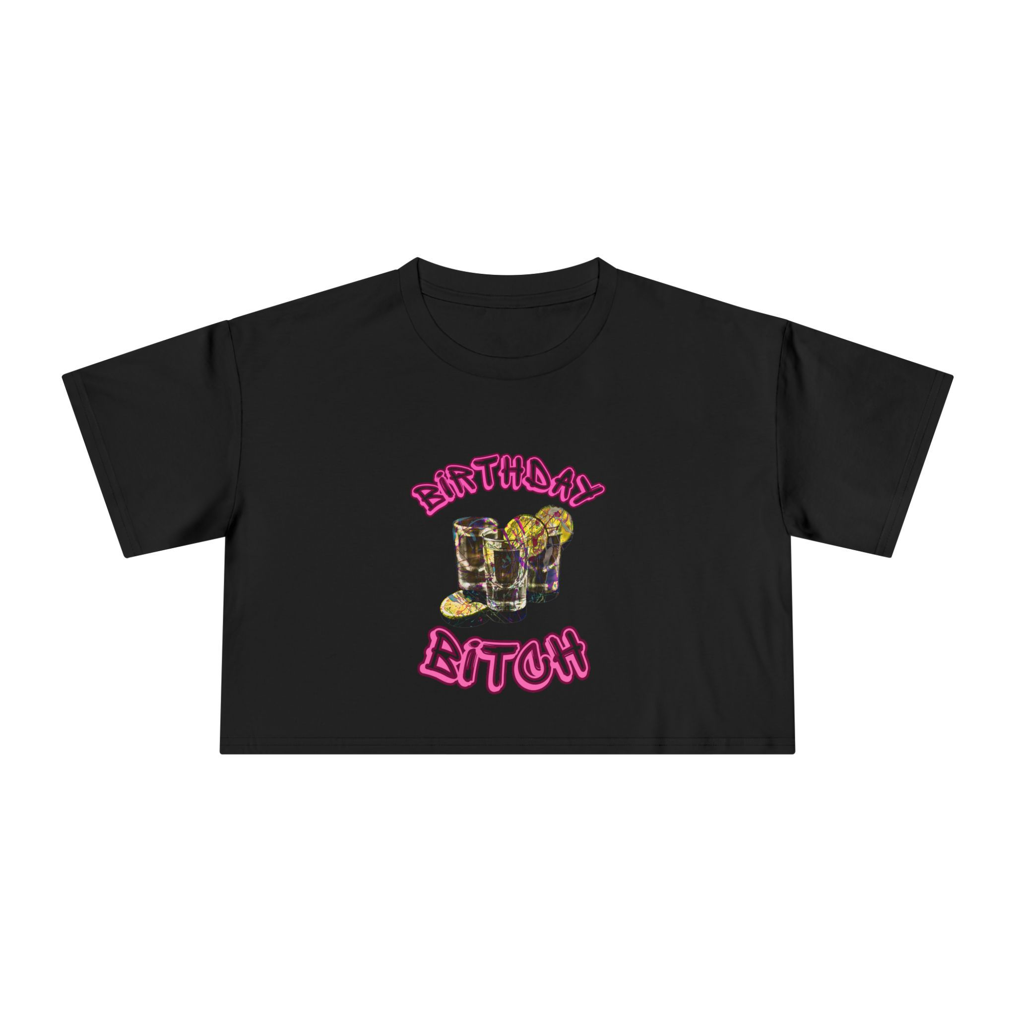 Tequila Birthday Bitch Women's Crop Tee