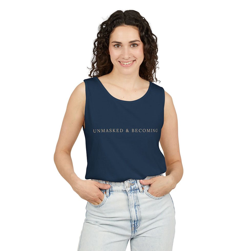 Thumbnail: Unmasked & Becoming | Proudly Unmasked Tank Top