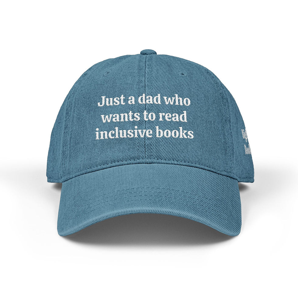 Thumbnail: Just a dad who wants to read inclusive books hat