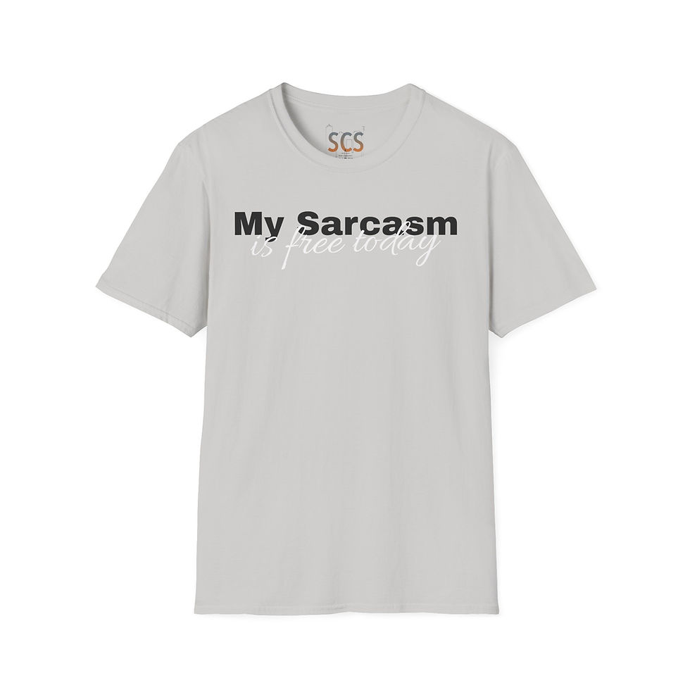 Thumbnail: Sarcasm Funny T-Shirt, Gift for Friends, Sarcastic Humor Shirt, Everyday Comfort