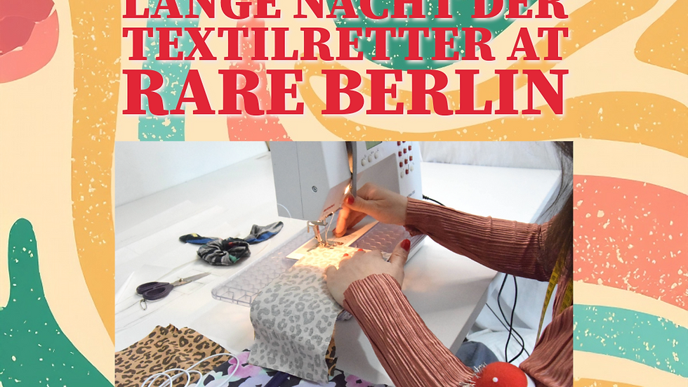 RARE at the Lange Nacht der Textilretter