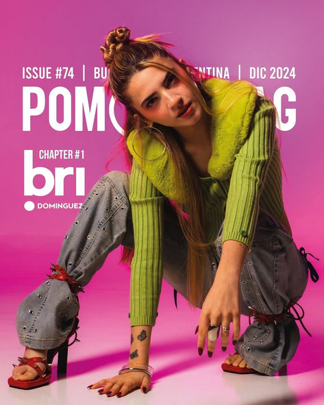 
POMPA MAGAZINE | Issue74 ft. BRI DOMINGUEZ