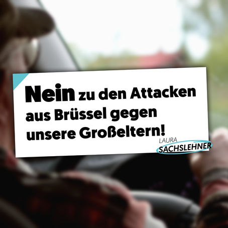 NEIN zu den Attacken aus Brüssel gegen unsere Großeltern