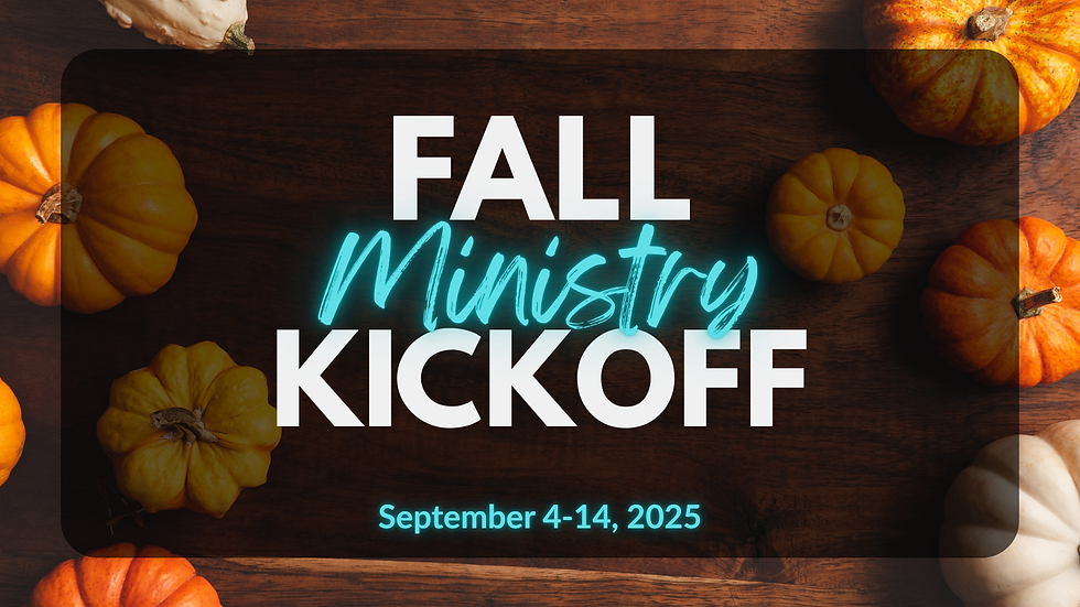 Fall Ministry Kick-Off