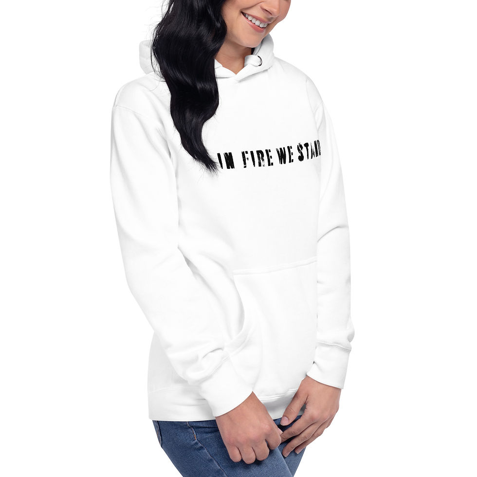 Thumbnail: In Fire We Stand - Unisex Hoodie