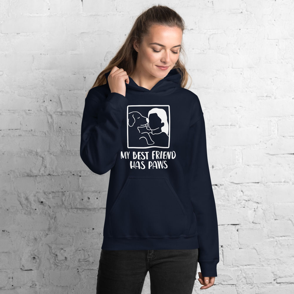 My best friend has four paws dog Unisex Hoodie - White