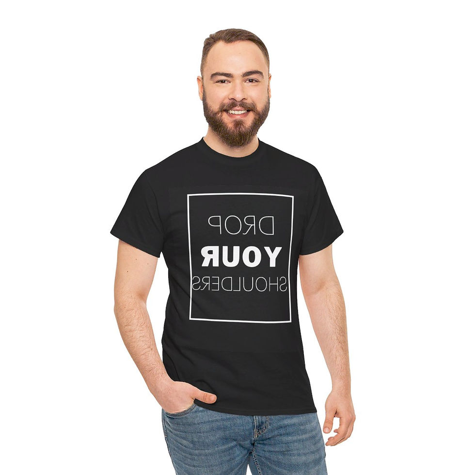 Thumbnail: "Drop Your Shoulders" Unisex Heavy Cotton Tee
