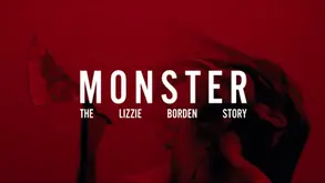 Monster: The Lizzie Borden Story