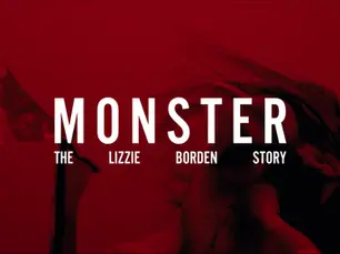 Monster: The Lizzie Borden Story