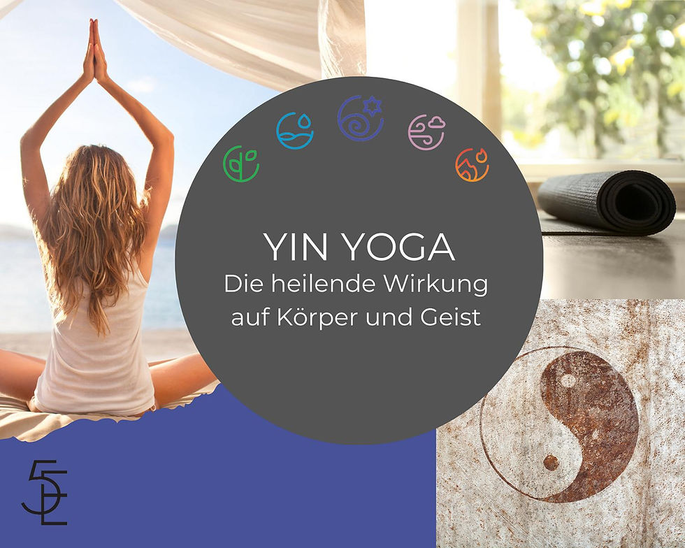 Die heilende Wirkung von Yin Yoga auf Körper und Geist