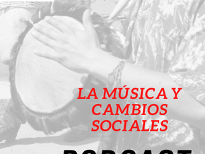 Podcast: La Música y el Contexto Social