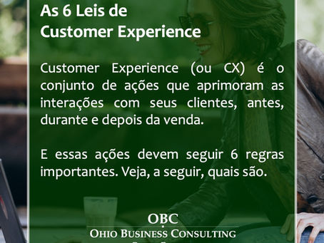 Conheça as 6 Leis de Customer Experience.