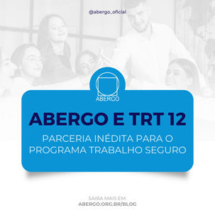 Parceria Histórica entre ABERGO e TRT 12 para a Prevenção de Acidentes do Trabalho