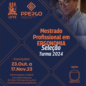 A UFPE está com inscrições abertas para o único Mestrado Profissional em Ergonomia Brasileiro