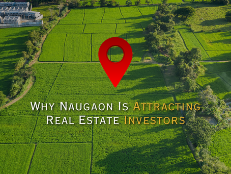 Why Naugaon Is Attracting Real Estate Investors in 2025